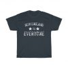 New England vs Everyone T Shirt