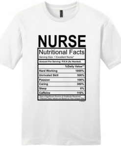 Nurse Gift Nutritional Facts T Shirt