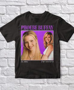 Phoebe Buffay Friends Tshirt