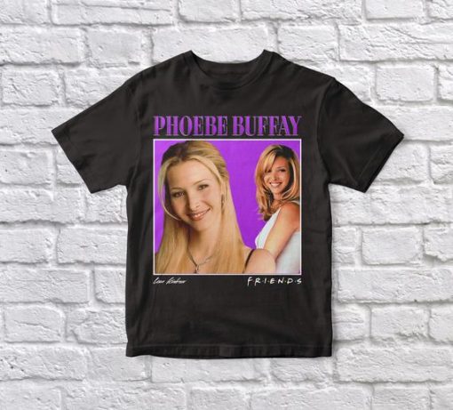 Phoebe Buffay Friends Tshirt