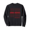 Please Send Memes Sweatshirt