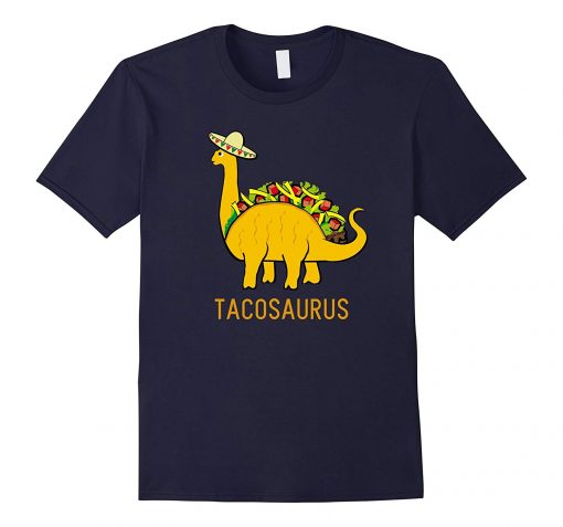 Tacosaurus T Shirt