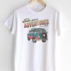 Take More Adventures Tshirt