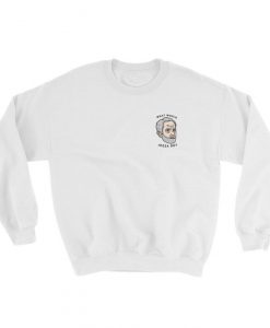 What Would Jezza Do Sweatshirt