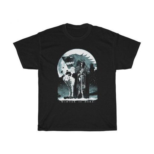 Winter is Here GOT Game Of Thrones Inspired T-shirt