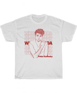 Woah Woah Woah Peter Kavinsky To All The Boys Ive Loved Before Noah Centineo T Shirt