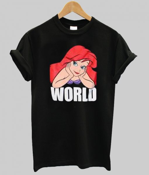 ariel world tshirt