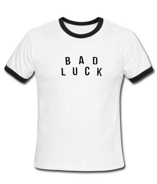 bad luch ringer shirt