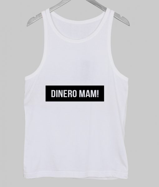 dinero mam tanktop