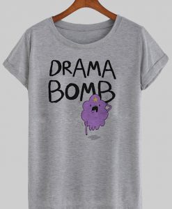 drama bomb tshirt