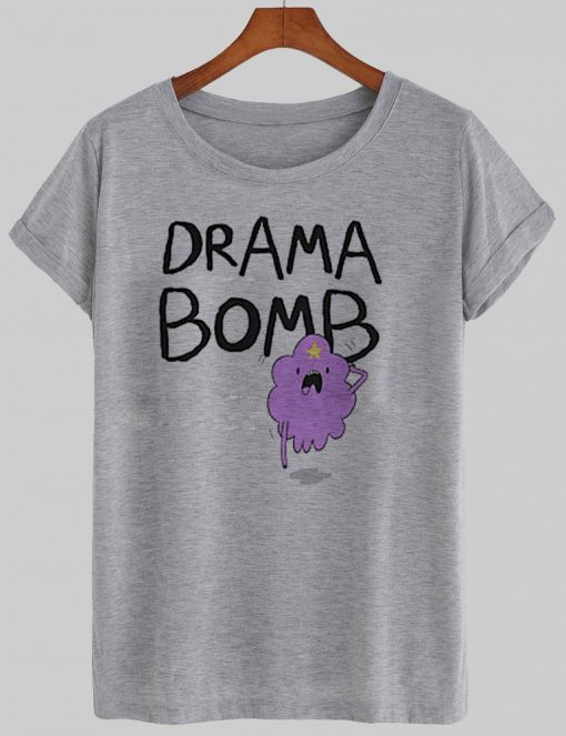 drama bomb tshirt