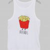 friend fries tanktop