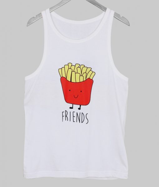 friend fries tanktop