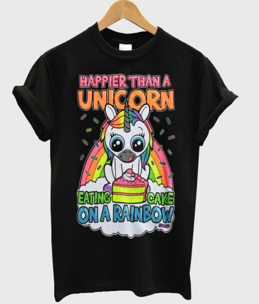 happier than unicorn tshirt