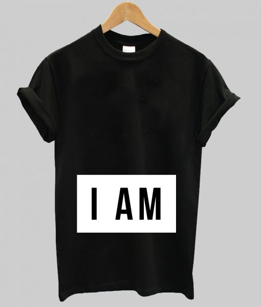 i am tshirt