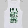 i'm a weirdo she's a freak tanktop