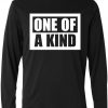 one of a kind sweatshirt