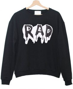 rad sweatshirt