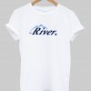 river tshirt