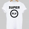 super fly tshirt