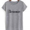 the internet tshirt