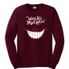 were ah mad here sweatshirt