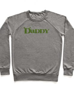 Daddy Crewneck Sweatshirt