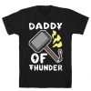 Daddy of Thunder T-Shirt