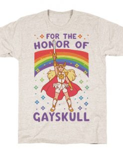 For the Honor of Gayskull T-Shirt