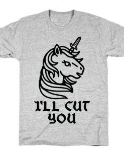 I'll Cut You Switchblade Unicorn T-Shirt