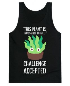 Impossible to Kill Plant Tank Top