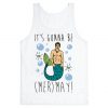 It's Gonna Be (Mer)May Parody Tank Top