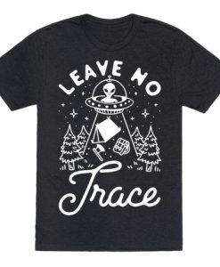 Leave No Trace Camping UFO T-Shirt