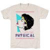 Let's Get Physical T-Shirt