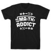 Math Addict T-Shirt