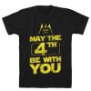 May the 4th Be With You (Vintage) T-Shirt