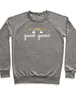 Quiet Queer Crewneck Sweatshirt