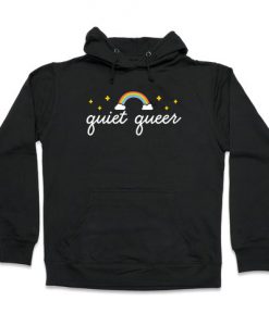 Quiet Queer Hoodie