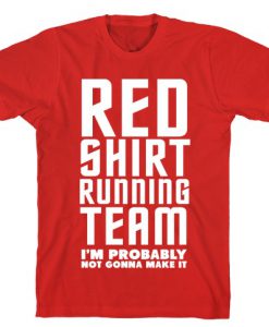 Red Shirt Running Team T-Shirt