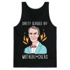 Safety Glasses Off Motherfuckers - Bill Nye Tank Top