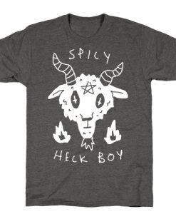 Spicy Heck Boy Satan Crewneck T Shirt