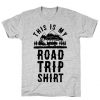 This Is My Road Trip Shirt T-Shirt