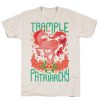 Trample The Patriarchy T-Shirt