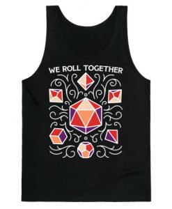 We Roll Together Tanktop