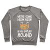 We're Going Meow Meow In An Earlier Round Parody Crewneck Sweatshirt