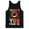 Yahaha! You Found Me! - Black Hole Tank Top