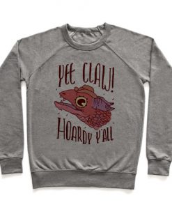 Yee Claw Hoardy Y'all Crewneck Sweatshirt