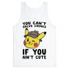 You Can't Solve Crimes if You Ain't Cute - Pikachu Tank Top