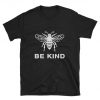 Be kind T-Shirt