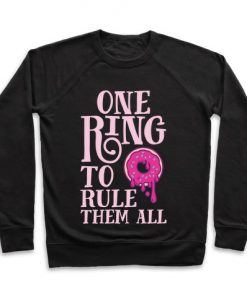 One Ring To Rule Them All Crewneck Sweatshirt